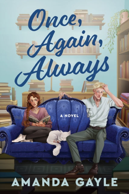 Once, Again, Always : A Novel - Amanda Gayle