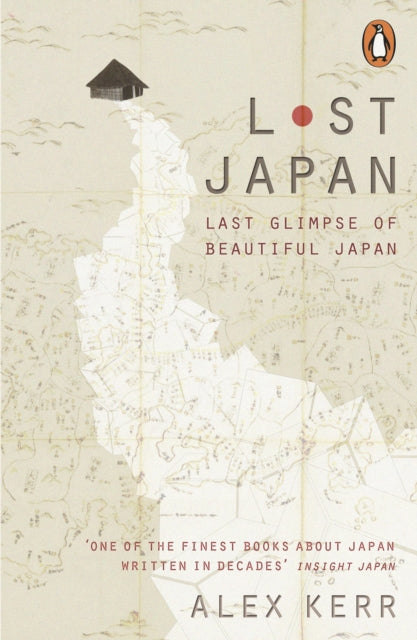 Lost Japan - Alex Kerr
