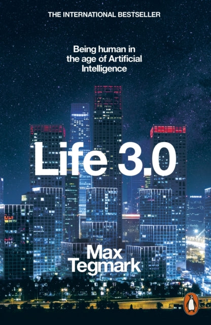 Front cover of Life 3.0 by Max Tegmark, paperback