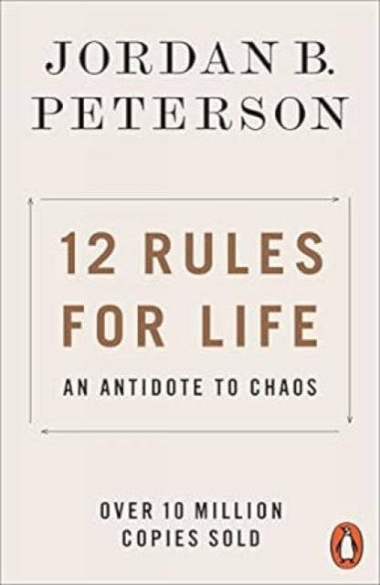 12 Rules for Life : An Antidote to Chaos - Jordan B. Peterson
