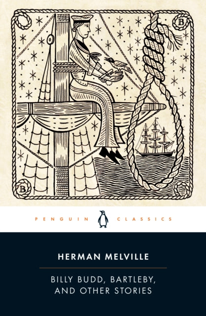 Billy Budd, Bartleby, and Other Stories - Herman Melville