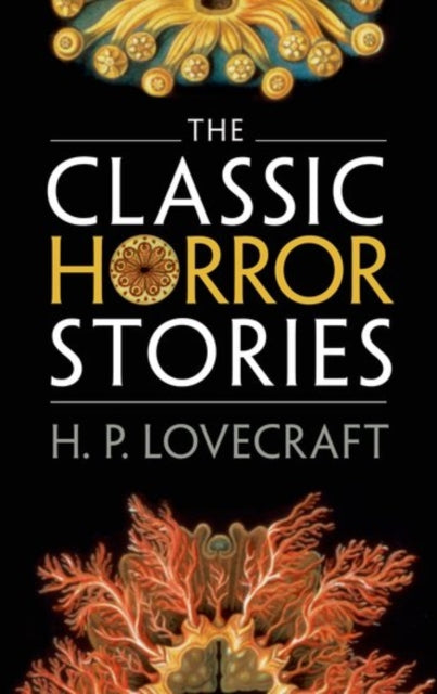 The Classic Horror Stories - H.P. Lovecraft