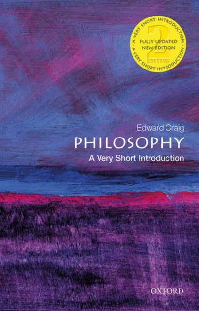 Philosophy : A Very Short Introduction - Edward Craig