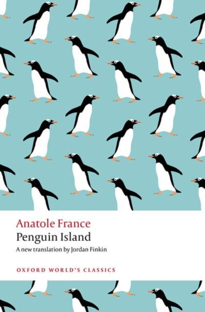 Penguin Island - Anatole France