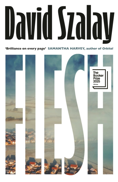 Front cover of Flesh by David Szalay, hardback