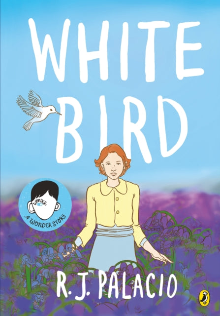 Front cover of White Bird by R J Palacio, paperback