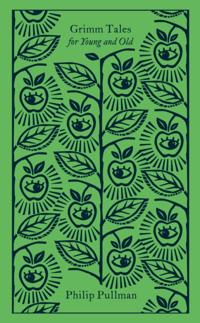 Grimm Tales : For Young and Old - Philip Pullman
