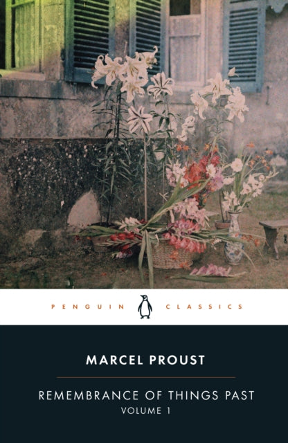 Remembrance of Things Past: Volume 1 - C.K.Scott Moncrieff