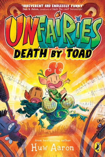 Unfairies: Death by Toad - Huw Aaron