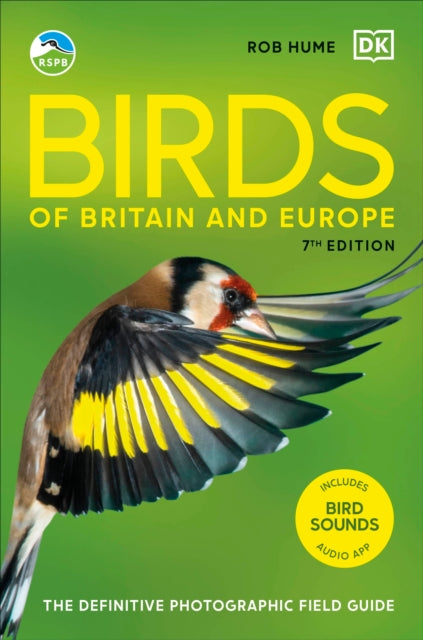 RSPB Birds of Britain and Europe : The Definitive Photographic Field Guide - Rob Hume
