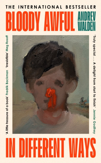 Front cover of Bloody Awful in Different Ways by Andrev Walden, paperback