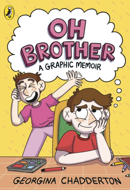 Oh Brother : A Graphic Memoir - Gina Chadderton