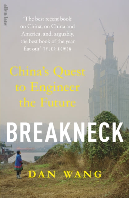Front cover of Breakneck by Dan Wang, hardback
