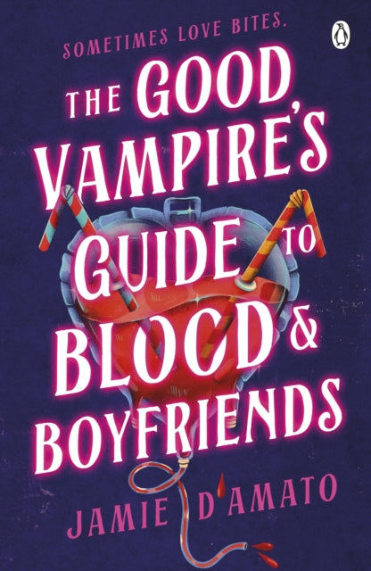 The Good Vampire's Guide To Blood And Boyfriends - Jamie D'Amato