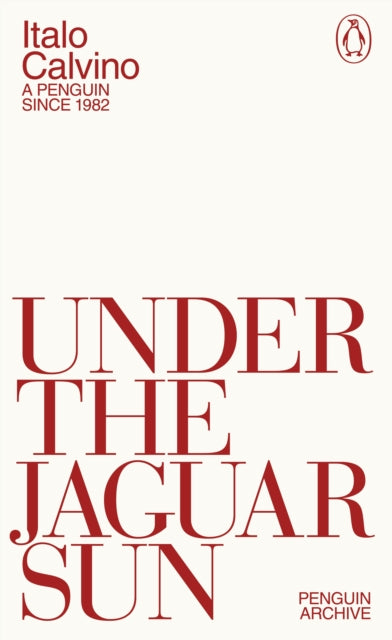 Under the Jaguar Sun - Italo Calvino