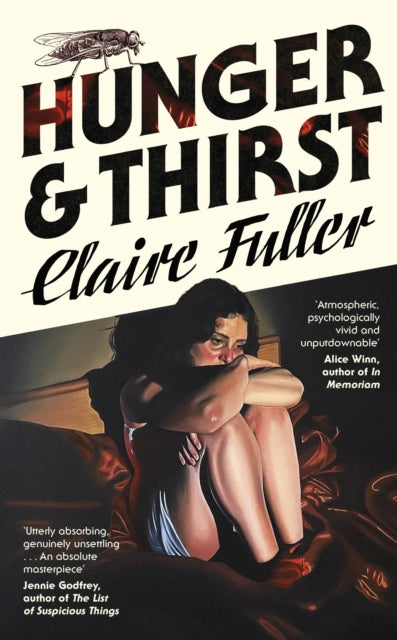 Hunger and Thirst - Claire Fuller