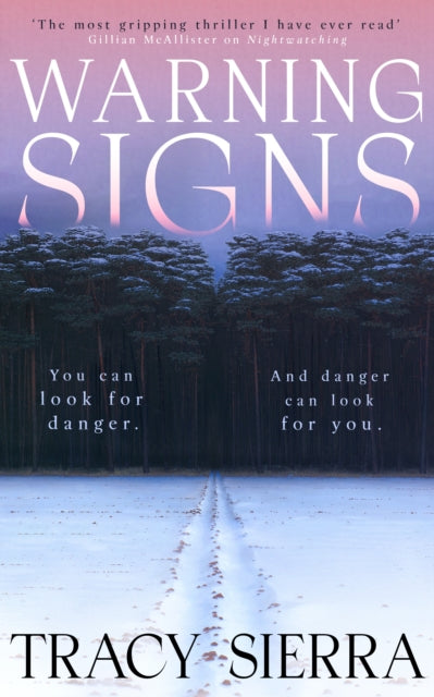 Warning Signs - Tracy Sierra