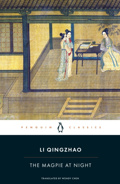 The Magpie at Night - Li Qingzhao