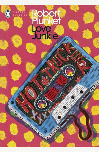 Love Junkie - Robert Plunket