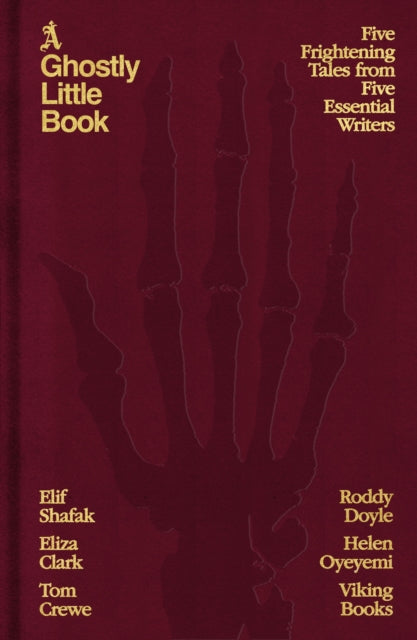 A Ghostly Little Book : Five Frightening Tales from Five Essential Writers - Eliza Clark