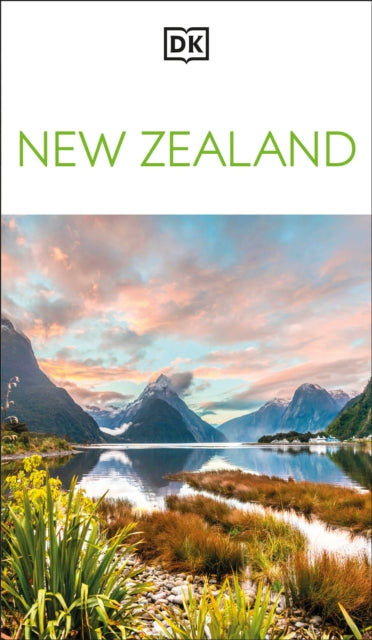 DK New Zealand : Must-See Sights. Culture & History. Detailed Maps & Tours. Covers Queenstown, Auckland, Rotorua, & more - DK Travel