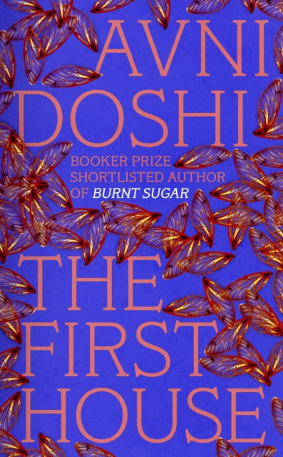 The First House - Avni Doshi