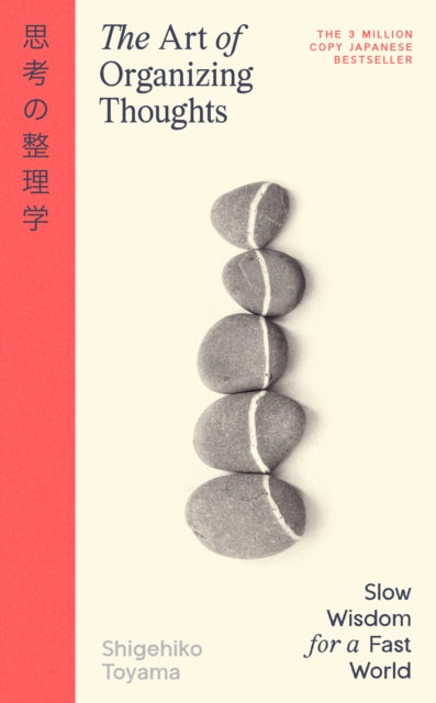 The Art of Organizing Thoughts - Arthur Reiji Morris