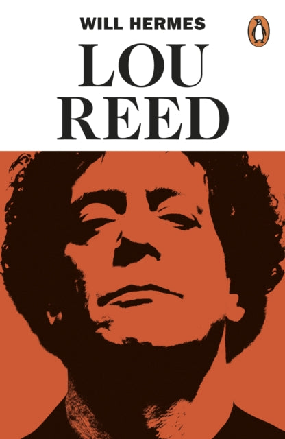 Lou Reed : The King of New York - Will Hermes