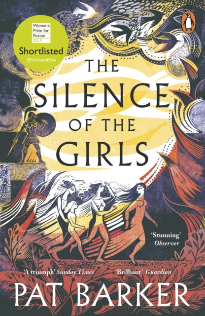 Front cover of The Silence of the Girls by Pat Barker, paperback