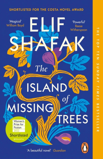 Front cover of The Island of Missing Trees by Elif Shafak, paperback