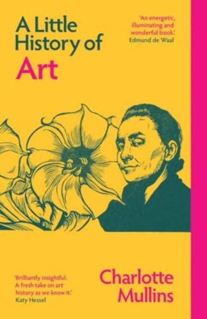 A Little History of Art - Charlotte Mullins