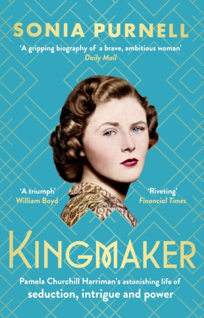 Front cover of Kingmaker by Sonia Purnell, paperback