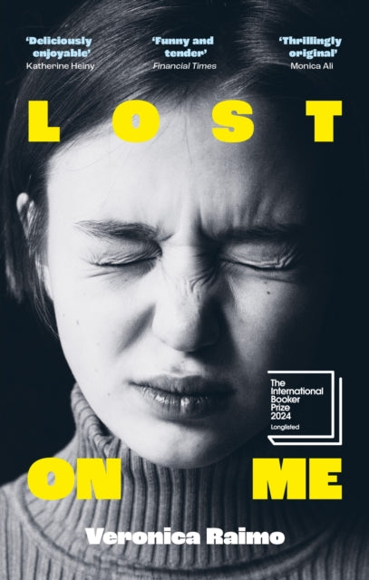 Lost on Me : Longlisted for the International Booker Prize 2024 - Veronica Raimo