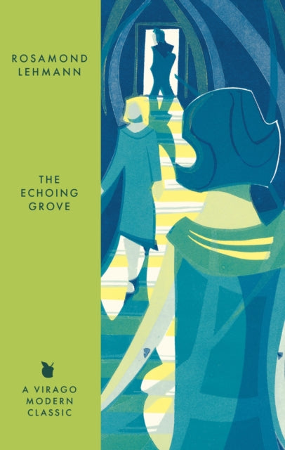 Front cover of The Echoing Grove by Rosamond Lehmann, paperback