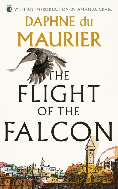 The Flight Of The Falcon - Daphne du Maurier