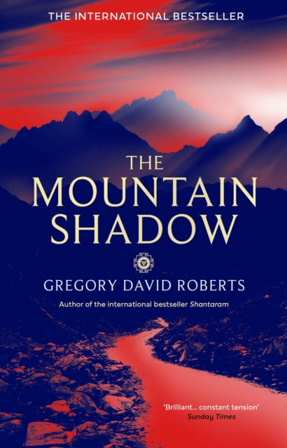 The Mountain Shadow - Gregory David Roberts
