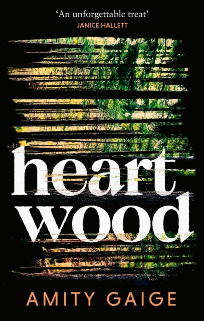 Heartwood : 'nearly impossible to put down' Jennifer Egan - Amity Gaige