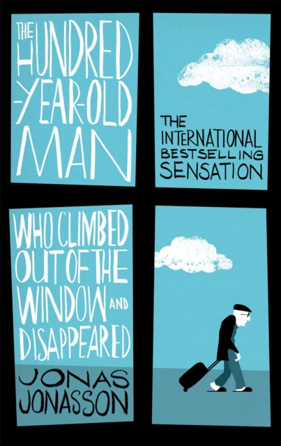 Front cover of The Hundred-Year-Old Man Who Climbed Out of the Window and Disappeared by Roy Bradbury, paperback