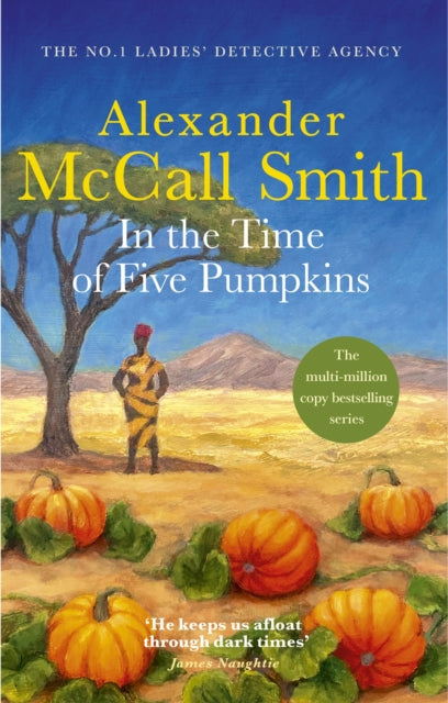 In the Time of Five Pumpkins - Alexander McCall Smith
