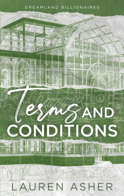 Terms and Conditions : the fake-dating TikTok sensation! Meet the Dreamland Billionaires... - Lauren Asher