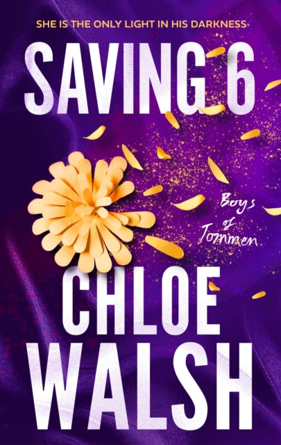 Front cover of Saving 6 by Chloe Walsh, paperback