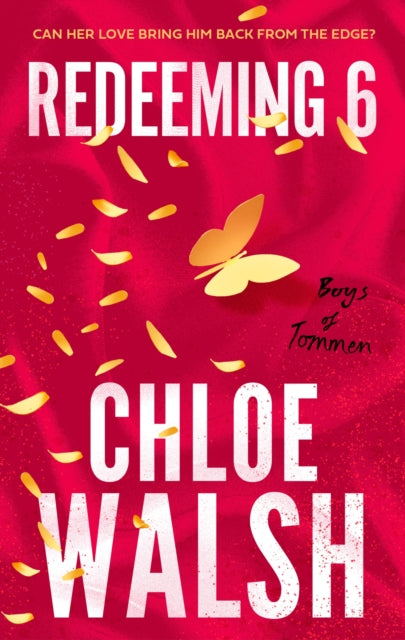 Front cover of Redeeming 6 by Chloe Walsh, paperback