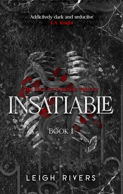 Insatiable : Deluxe Edition - Leigh Rivers