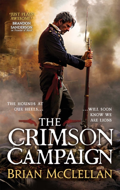 The Crimson Campaign : Book 2 in The Powder Mage Trilogy - Brian McClellan