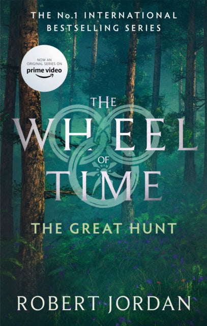 The Great Hunt : Book 2 of the Wheel of Time (Now a major TV series) - Robert Jordan