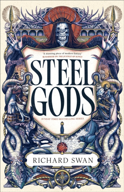 Steel Gods : the Sunday Times bestselling epic fantasy series of gunpowder, arcane powers and dark prophecy (Book Two of The Great Silence) - Richard Swan