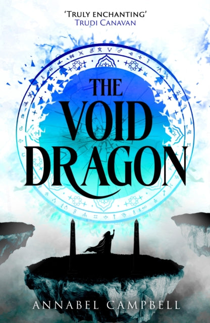 The Void Dragon : Book Two of the Shattered Lands - Annabel Campbell