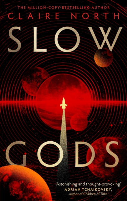 Front cover of Slow Gods by Claire North, paperback