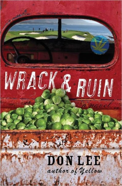 Front cover of Wrack and Ruin by Don Lee, hardback
