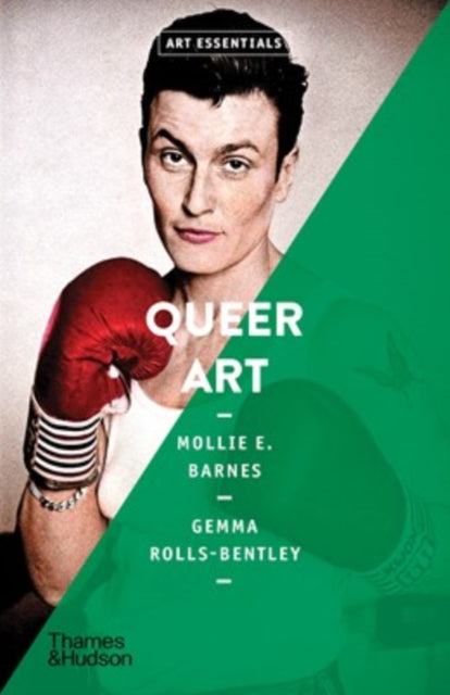 Queer Art (Art Essentials) - Mollie E. Barnes